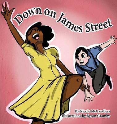 Down on James Street - Nicole Mccandless