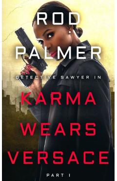 Coperta cărții 'Karma Wears Versace - Rod Palmer'