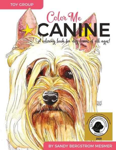 Color Me Canine (Toy Group): A Coloring Book for Dog Owners of All Ages - Sandy Bergstrom Mesmer