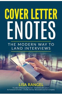 Coperta cărții 'Cover Letter E-Notes: The Modern Way to Land Interviews - Lisa Rangel'