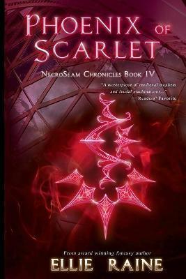 Phoenix of Scarlet: YA Dark Fantasy Adventure - Ellie Raine