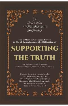 Coperta cărții 'Supporting the Truth: Ibn Al Qayyim's Advice to Ahlus-Sunnah - Umar Quinn'