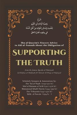 Coperta cărții 'Supporting the Truth: Ibn Al Qayyim's Advice to Ahlus-Sunnah - Umar Quinn'