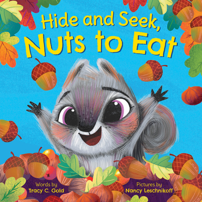 Hide and Seek, Nuts to Eat - Tracy Gold