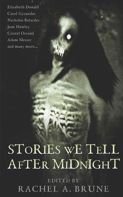 Stories We Tell After Midnight - Jane Hawley