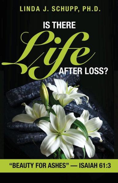 Is There Life after Loss?: 