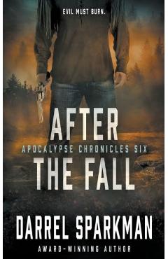 Coperta cărții 'After the Fall: An Apocalyptic Thriller - Darrel Sparkman'