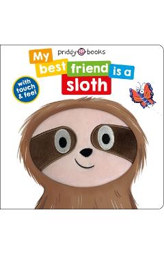 Coperta cărții 'My Best Friend: Is a Sloth - Roger Priddy'