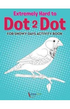 Poza produsului Extremely Hard to Dot 2 Dot for Snowy Days Activity Book Book - Activibooks For Kids