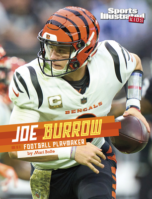Joe Burrow: Football Playmaker - Mari Bolte