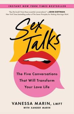 Poza produsului Sex Talks: The Five Conversations That Will Transform Your Love Life - Vanessa Marin