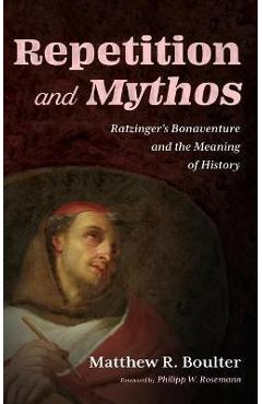 Coperta cărții 'Repetition and Mythos - Matthew R. Boulter'