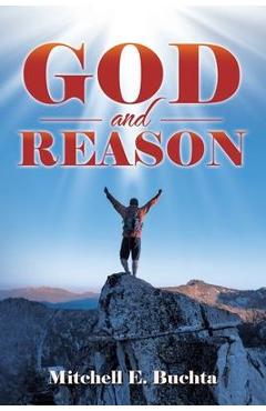 God and Reason - Mitchell E. Buchta