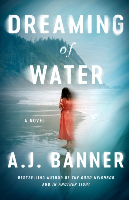 Dreaming of Water - A. J. Banner