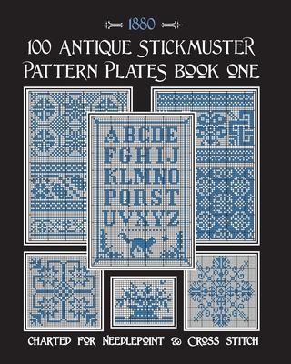 Coperta cărții '100 Antique Stickmuster Pattern Plates: Book One - Susan Johnson'