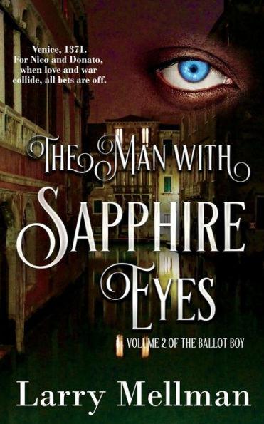 The Man With Sapphire Eyes - Larry Mellman
