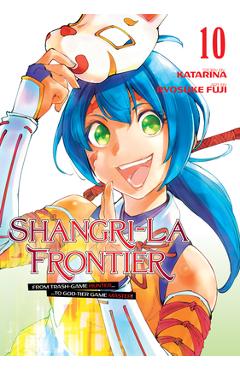 Coperta cărții 'Shangri-La Frontier 10 - Ryosuke Fuji'