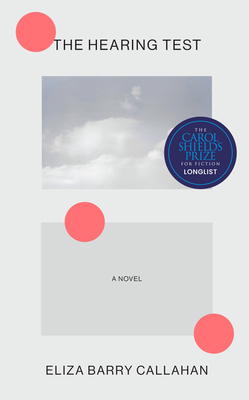 The Hearing Test - Eliza Barry Callahan