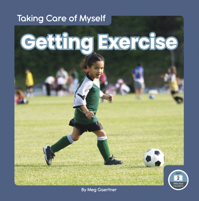 Getting Exercise - Meg Gaertner