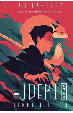 Poza produsului Hideki Smith, Demon Queller - A. J. Hartley