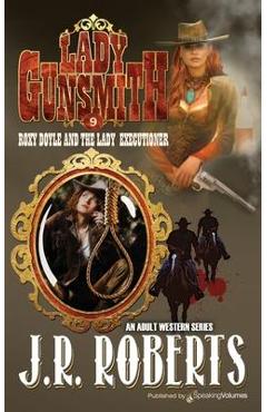 Poza produsului Roxy Doyle and the Lady Executioner - J. R. Roberts