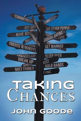 Taking Chances: Volume 5 - John Goode