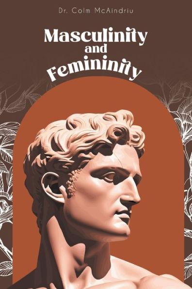 Masculinity and Femininity - Colm Mcaindriu