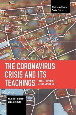 The Coronavirus Crisis and Its Teachings: Steps Towards Multi-Resilience - Roland Benedikter