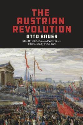 The Austrian Revolution - Otto Bauer