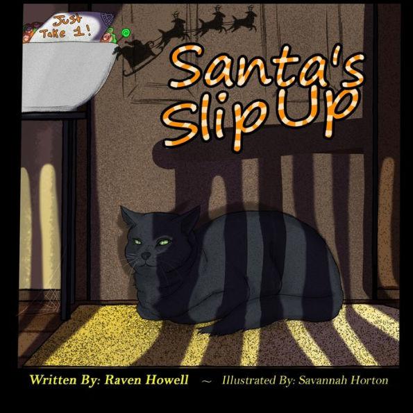 Santa's Slip Up - Raven Howell