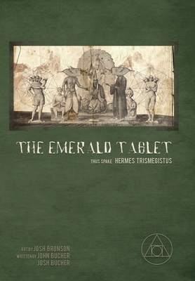 The Emerald Tablet - Josh Brunson
