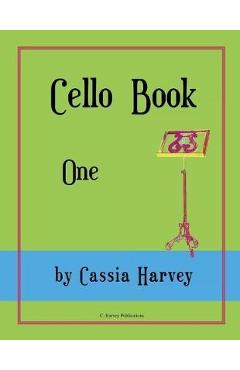 Coperta cărții 'Cello Book One - Cassia Harvey'