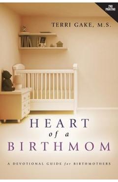 Coperta cărții 'Heart of a Birthmom - Terri Gake'