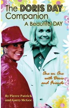 Poza produsului The Doris Day Companion: A Beautiful Day - Pierre Patrick