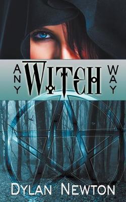 Any Witch Way - Dylan Newton