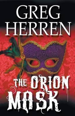 The Orion Mask - Greg Herren