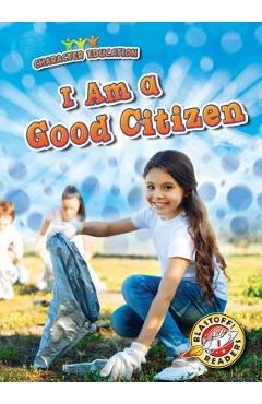 Coperta cărții 'I Am a Good Citizen - Jennifer Fretland Vanvoorst'