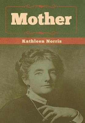 Mother - Kathleen Norris