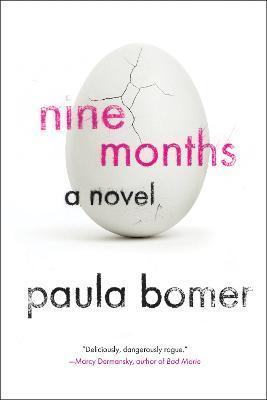 Coperta cărții 'Nine Months - Paula Bomer'