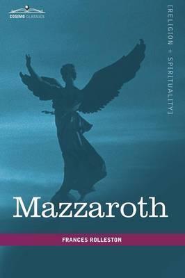 Mazzaroth - Frances Rolleston