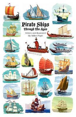 Pirate Ships Through the Ages - Miller Pope