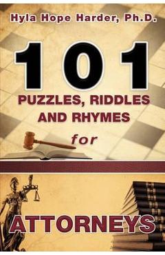 Coperta cărții '101 Puzzles, Riddles and Rhymes for Attorneys - Hyla Hope Harder'