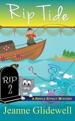 Rip Tide (A Ripple Effect Cozy Mystery, Book 2) - Jeanne Glidewell