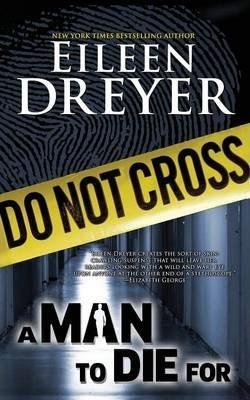 Coperta cărții 'A Man to Die For: Medical Thriller - Eileen Dreyer'