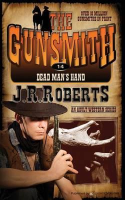 Dead Man's Hand - J. R. Roberts