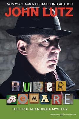 Buyer Beware: Alo Nudger Series - John Lutz