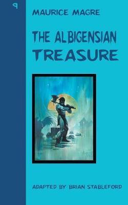 The Albigensian Treasure - Maurice Magre