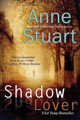 Shadow Lover - Anne Stuart