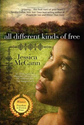 All Different Kinds of Free - Jessica Mccann