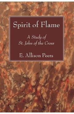 Coperta cărții 'Spirit of Flame - E. Allison Peers'